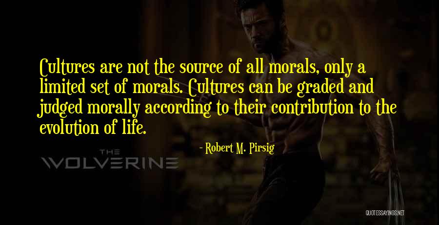 Graded Quotes By Robert M. Pirsig Graded Quotes By Robert M. Pirsig
