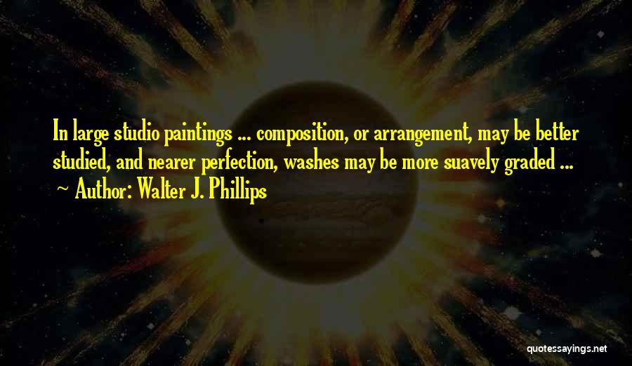 Graded Quotes By Walter J. Phillips