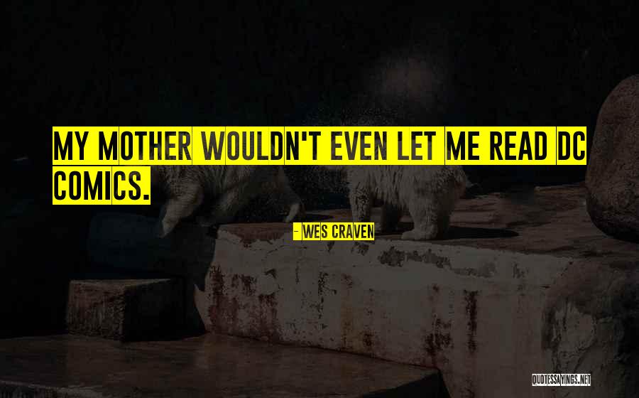 Graden Celsius Quotes By Wes Craven Graden Celsius Quotes By Wes Craven