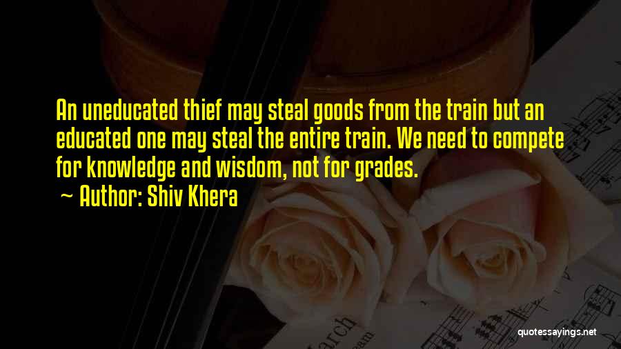 Grades And Knowledge Quotes By Shiv Khera