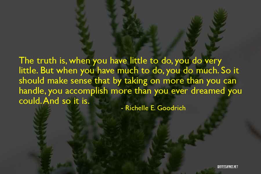 Gradina Floreasca Quotes By Richelle E. Goodrich Gradina Floreasca Quotes By Richelle E. Goodrich