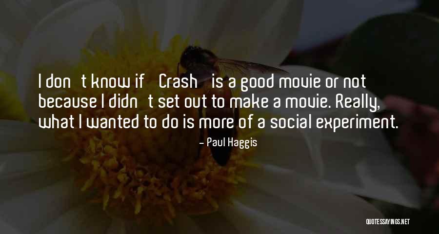 Gradina Sanatatii Quotes By Paul Haggis Gradina Sanatatii Quotes By Paul Haggis