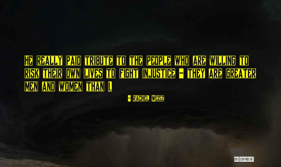 Gradinaru Monica Quotes By Rachel Weisz Gradinaru Monica Quotes By Rachel Weisz