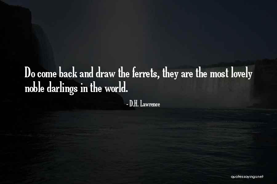 Gradkowskis Quotes By D.H. Lawrence Gradkowskis Quotes By D.H. Lawrence