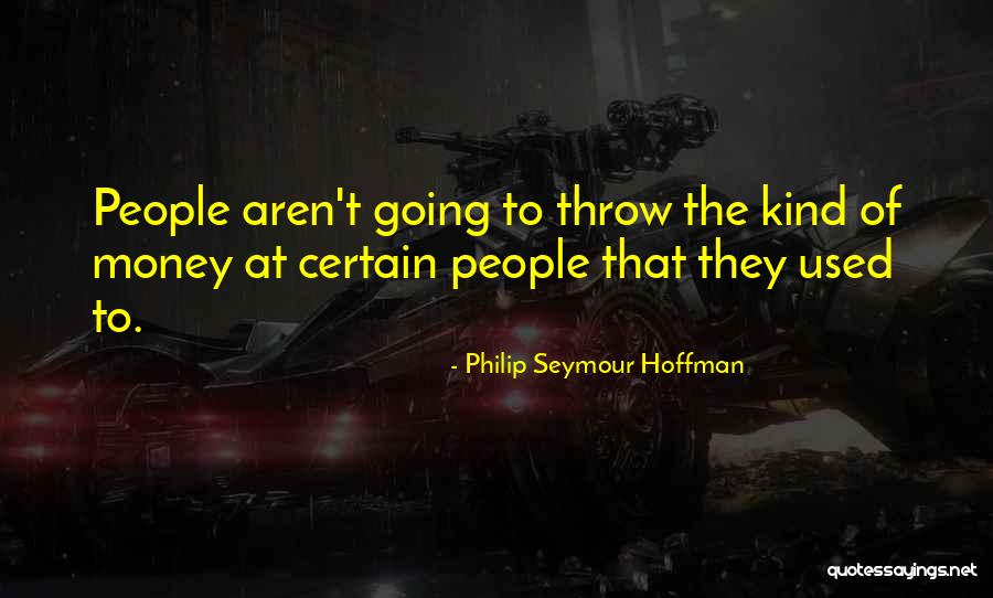 Grados Centigrados Quotes By Philip Seymour Hoffman Grados Centigrados Quotes By Philip Seymour Hoffman