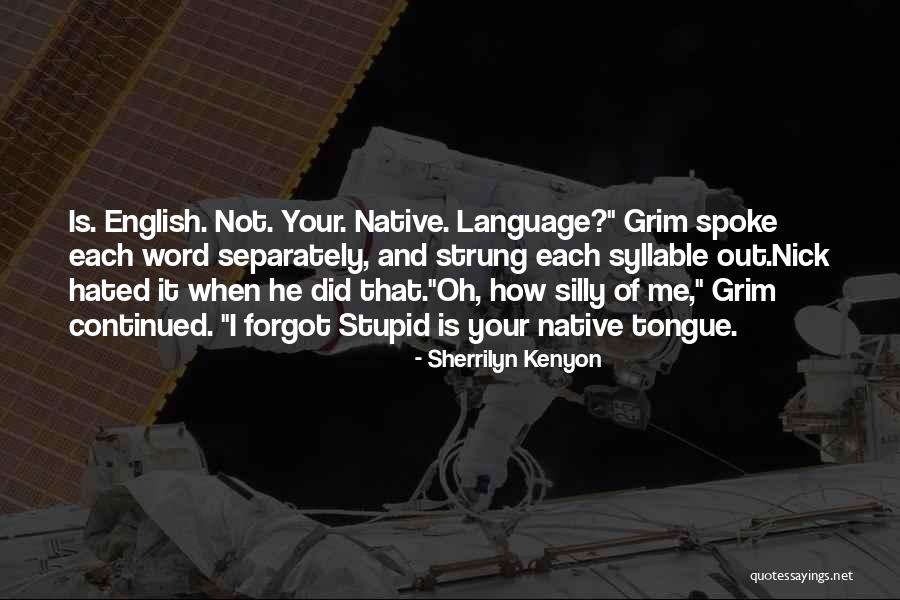Grados Centigrados Quotes By Sherrilyn Kenyon Grados Centigrados Quotes By Sherrilyn Kenyon