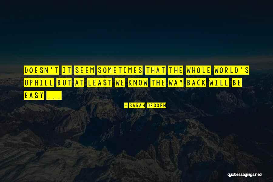 Grados Quotes By Sarah Dessen Grados Quotes By Sarah Dessen