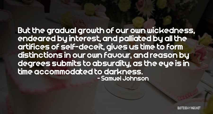 Gradual Growth Quotes By Samuel Johnson Gradual Growth Quotes By Samuel Johnson