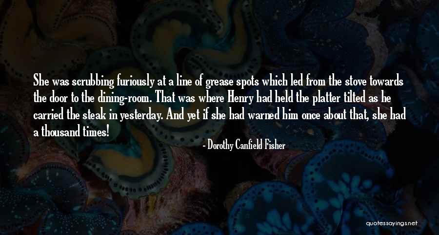 Gradualist Approach Quotes By Dorothy Canfield Fisher Gradualist Approach Quotes By Dorothy Canfield Fisher