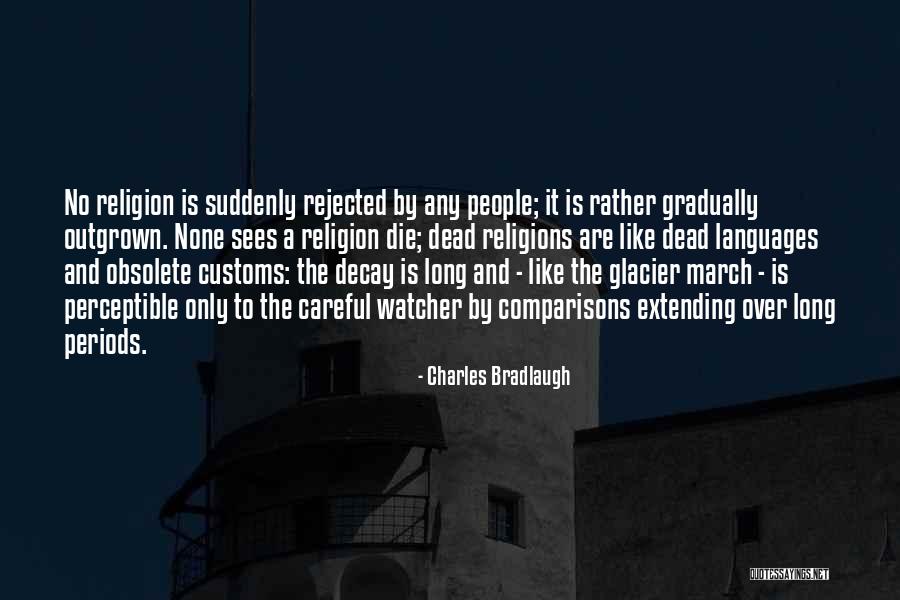 Gradually Then Suddenly Quotes By Charles Bradlaugh Gradually Then Suddenly Quotes By Charles Bradlaugh