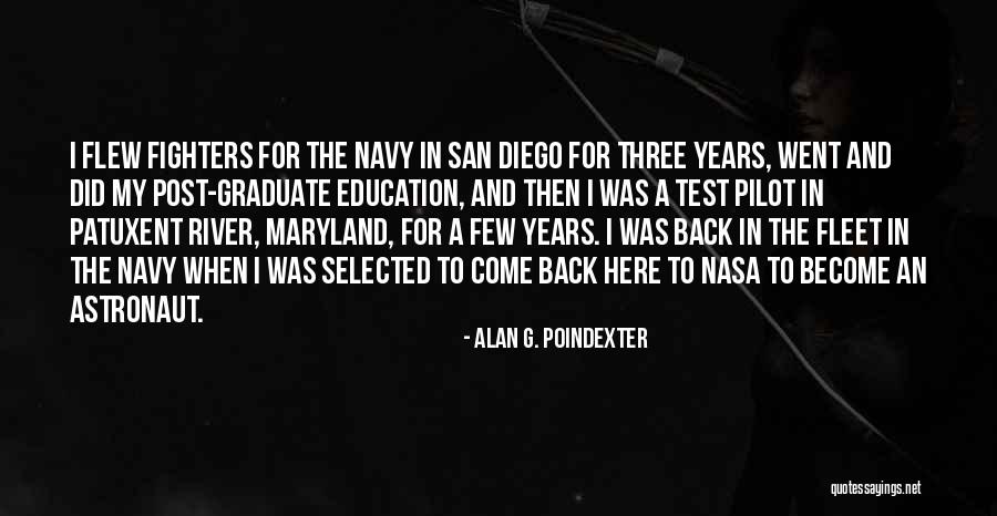Graduate Education Quotes By Alan G. Poindexter