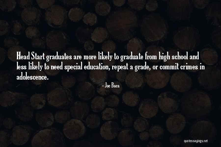 Graduate Education Quotes By Joe Baca