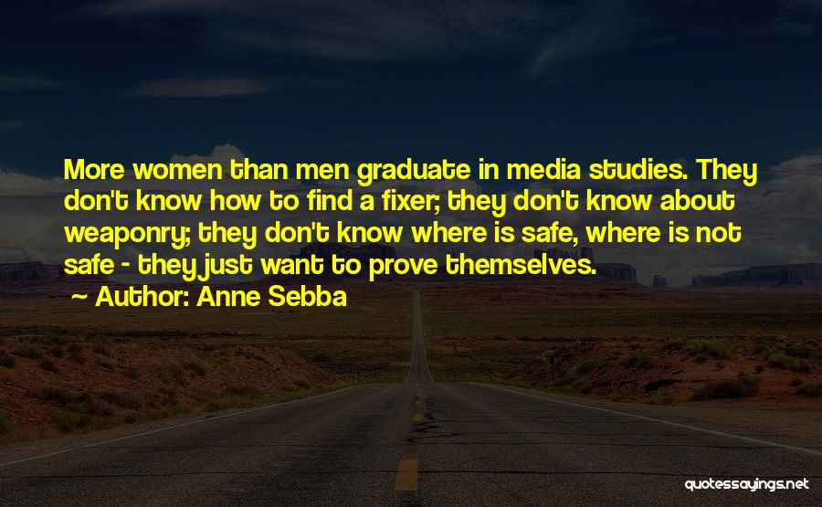 Graduate Quotes By Anne Sebba