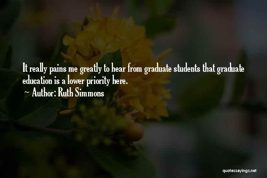 Graduate Quotes By Ruth Simmons