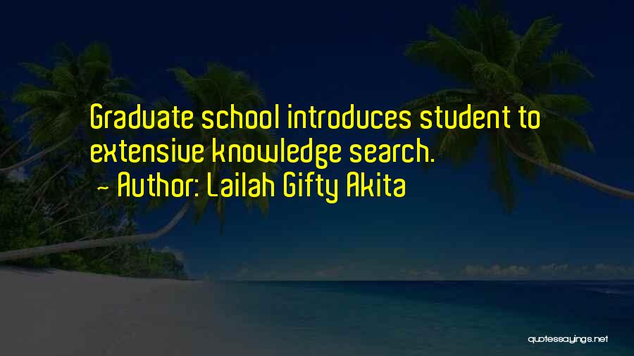 Graduate Students Quotes By Lailah Gifty Akita