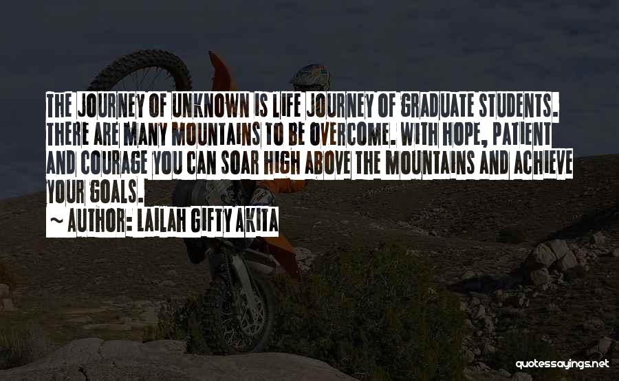 Graduate Students Quotes By Lailah Gifty Akita