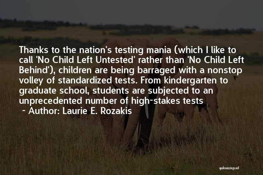 Graduate Students Quotes By Laurie E. Rozakis