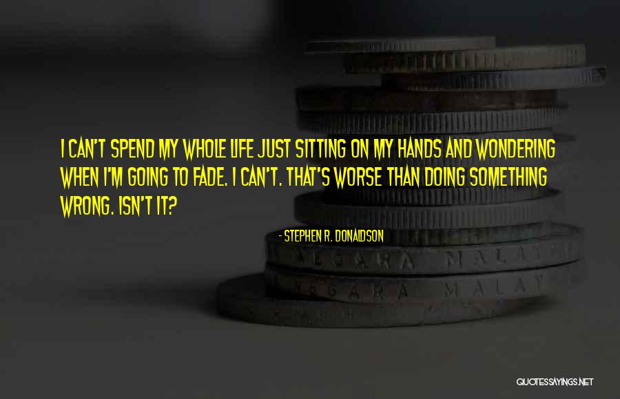 Graduated Pipette Quotes By Stephen R. Donaldson Graduated Pipette Quotes By Stephen R. Donaldson