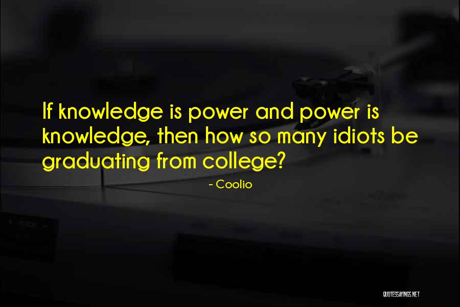 Graduates From College Quotes By Coolio Graduates From College Quotes By Coolio