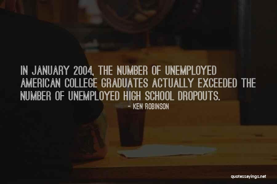 Graduates From College Quotes By Ken Robinson Graduates From College Quotes By Ken Robinson