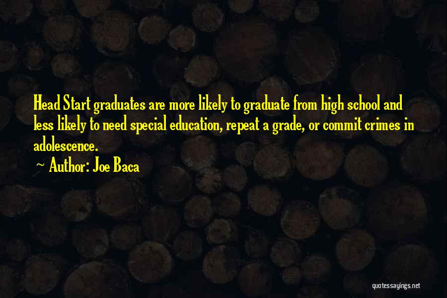 Graduates From High School Quotes By Joe Baca