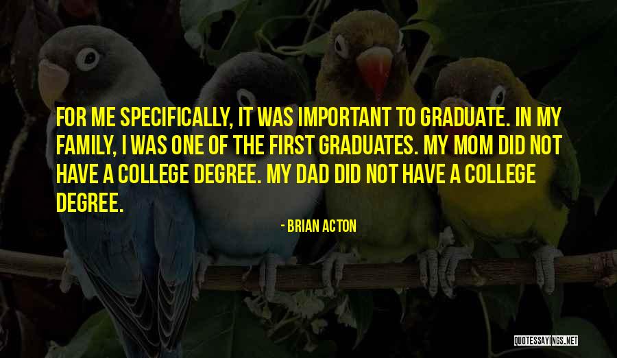 Graduates Quotes By Brian Acton Graduates Quotes By Brian Acton