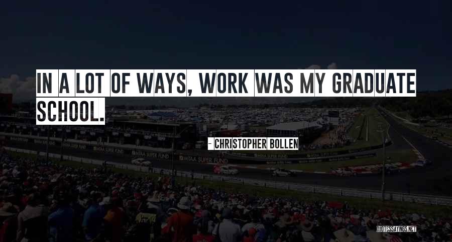 Graduates Quotes By Christopher Bollen Graduates Quotes By Christopher Bollen