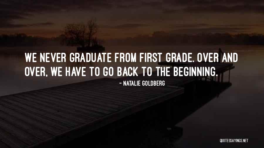 Graduates Quotes By Natalie Goldberg Graduates Quotes By Natalie Goldberg