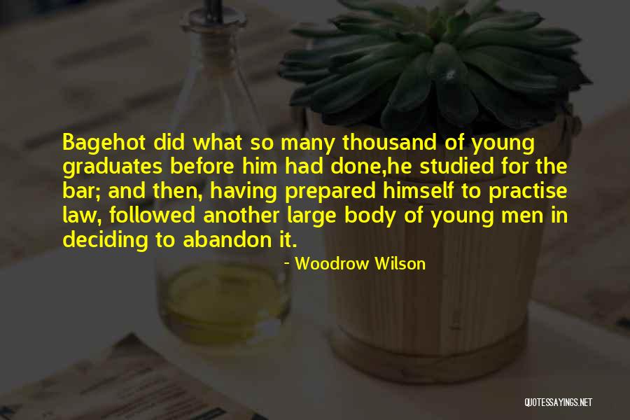 Graduates Quotes By Woodrow Wilson Graduates Quotes By Woodrow Wilson