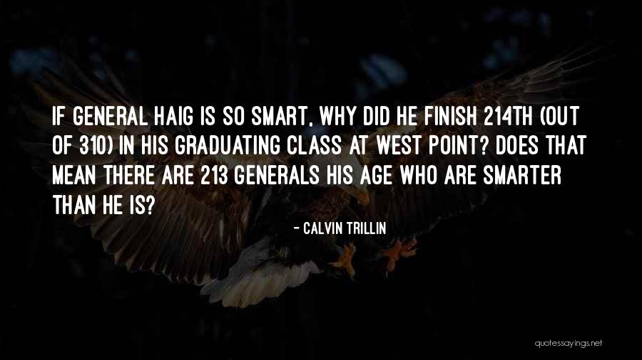 Graduating Class Quotes By Calvin Trillin Graduating Class Quotes By Calvin Trillin