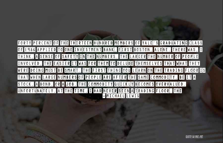 Graduating Class Quotes By Michael Lewis Graduating Class Quotes By Michael Lewis