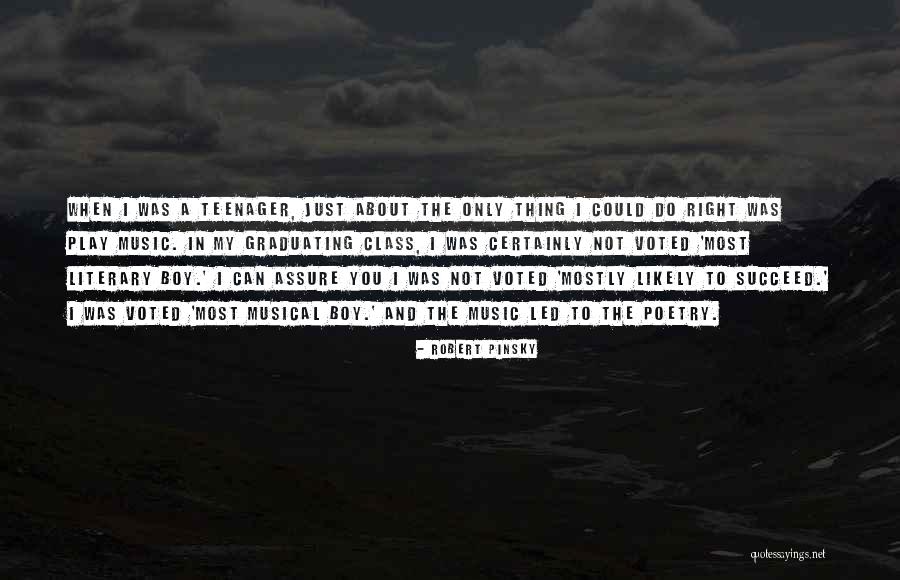 Graduating Class Quotes By Robert Pinsky Graduating Class Quotes By Robert Pinsky