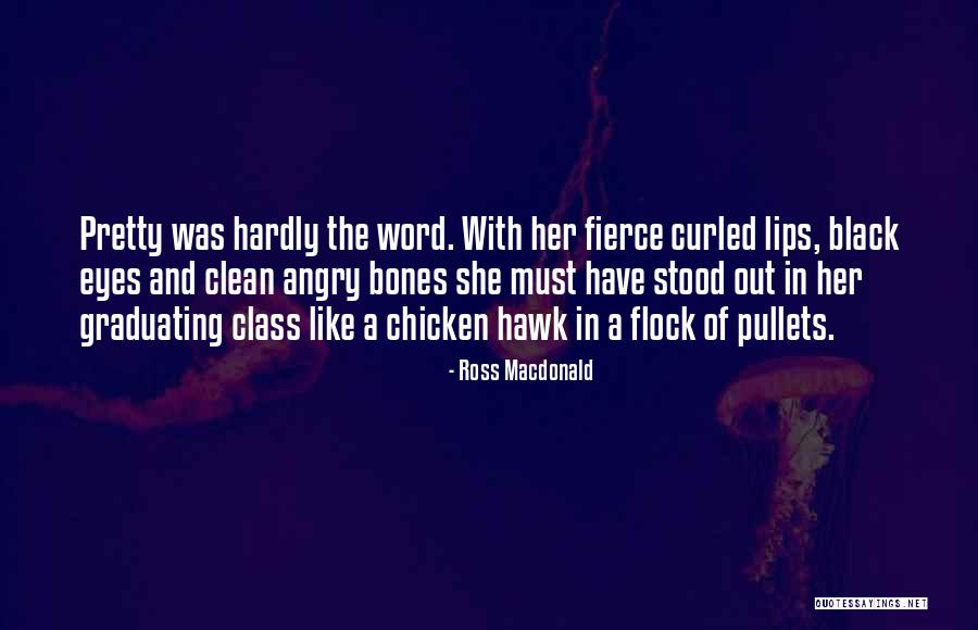 Graduating Class Quotes By Ross Macdonald Graduating Class Quotes By Ross Macdonald