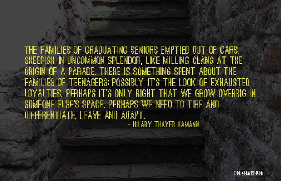 Graduating High School Soon Quotes By Hilary Thayer Hamann Graduating High School Soon Quotes By Hilary Thayer Hamann