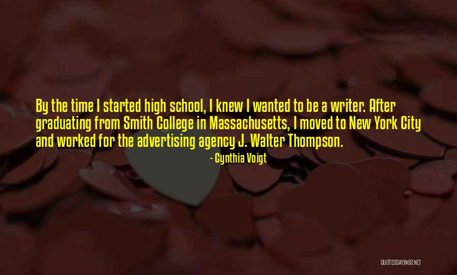 Graduating In High School Quotes By Cynthia Voigt