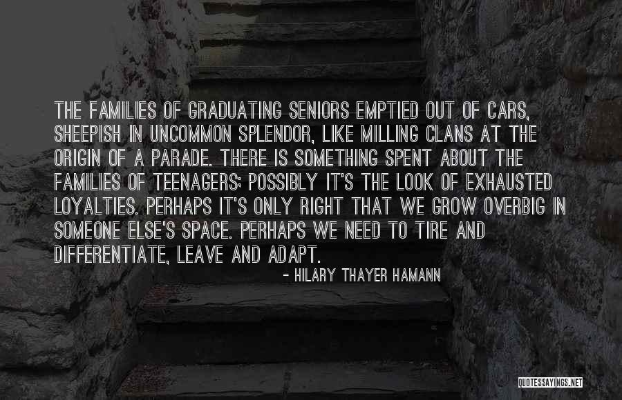 Graduating In High School Quotes By Hilary Thayer Hamann