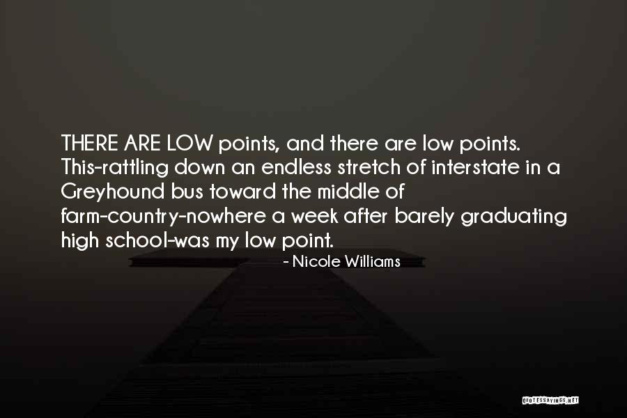 Graduating In High School Quotes By Nicole Williams