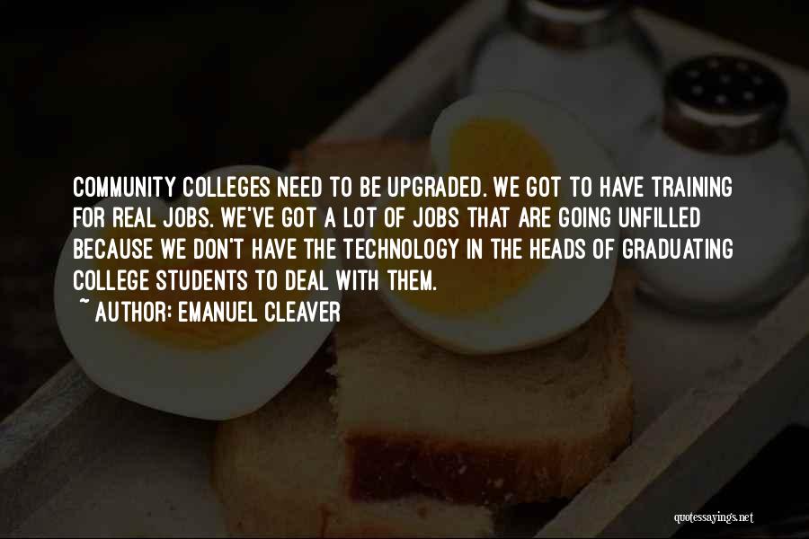 Graduating Students Quotes By Emanuel Cleaver