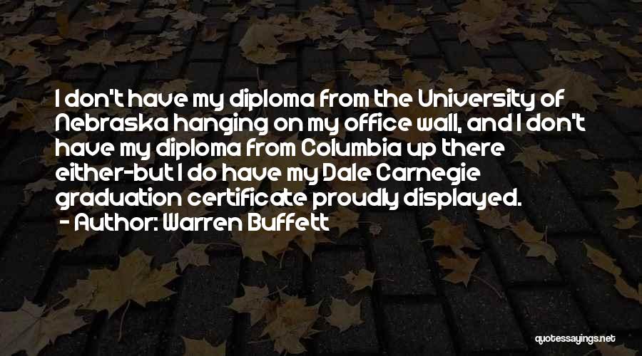 Graduation Certificate Quotes By Warren Buffett