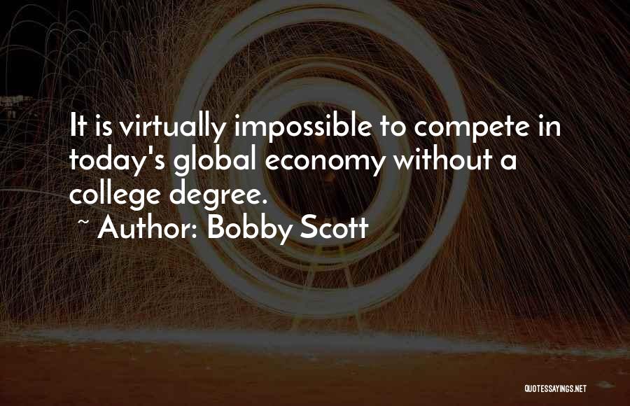 Graduation From College Quotes By Bobby Scott