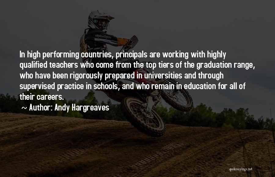 Graduation From School Quotes By Andy Hargreaves