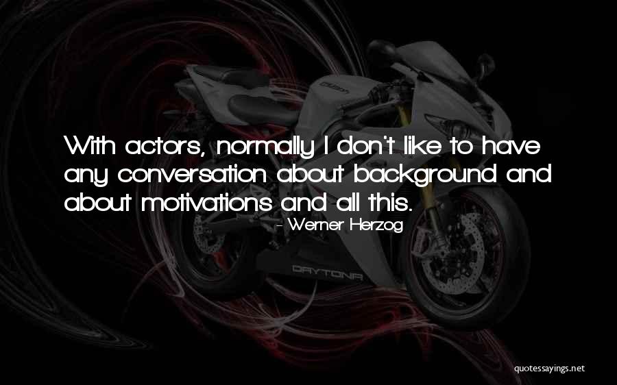 Graduation Phd Quotes By Werner Herzog Graduation Phd Quotes By Werner Herzog