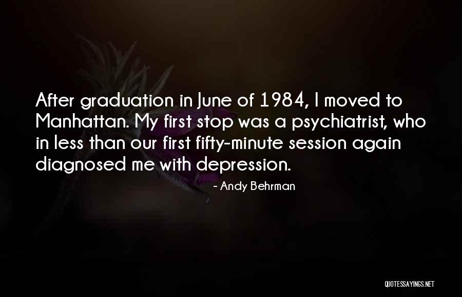 Graduation Quotes By Andy Behrman