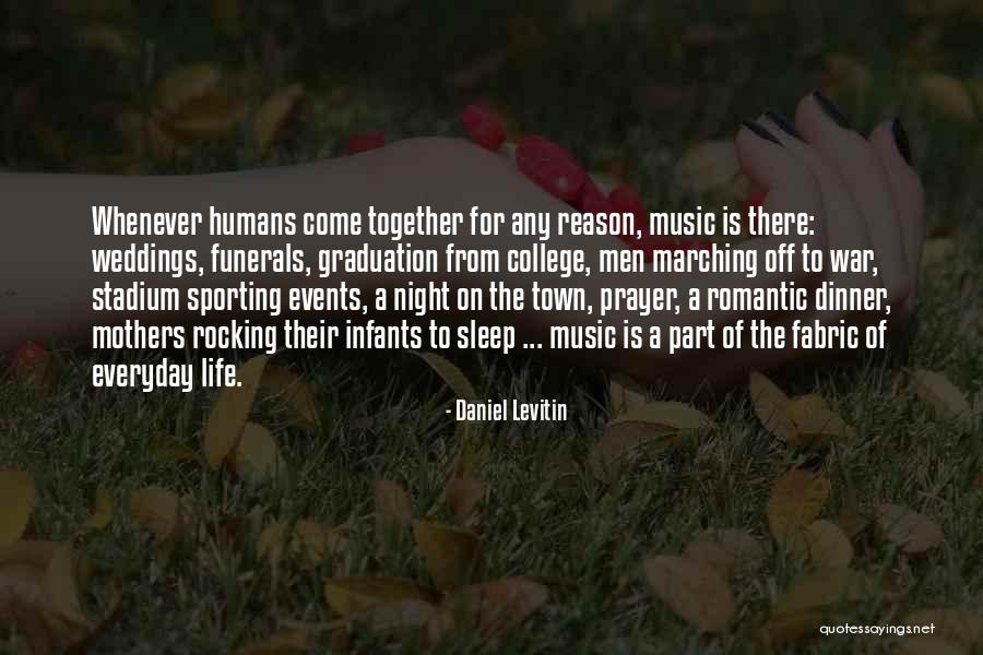 Graduation Quotes By Daniel Levitin