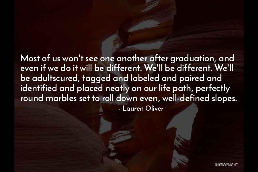 Graduation Quotes By Lauren Oliver