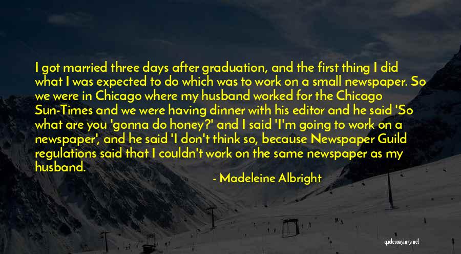 Graduation Quotes By Madeleine Albright