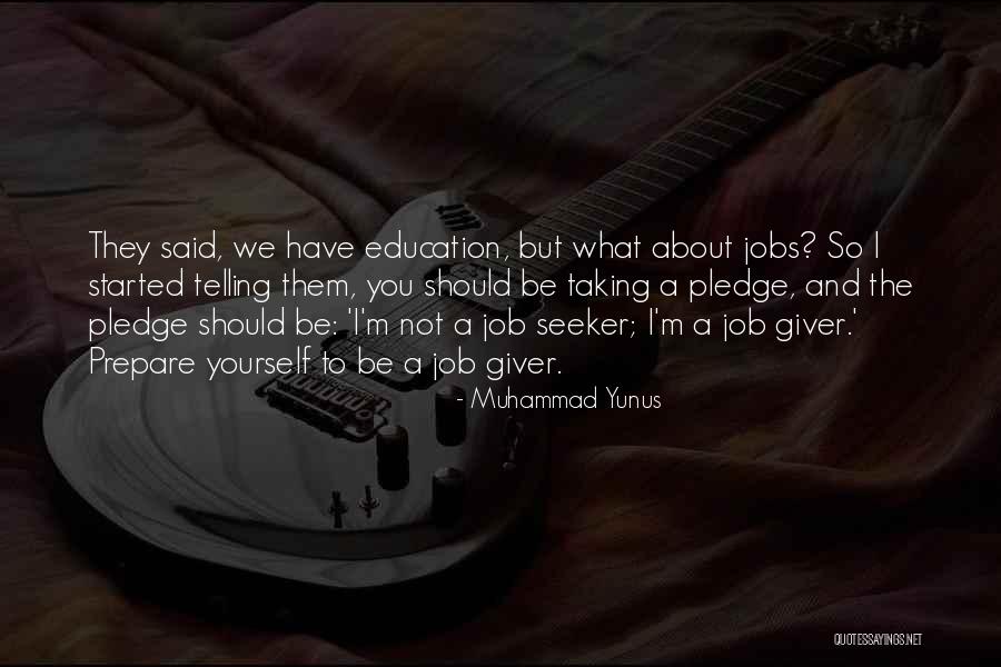 Graduation Quotes By Muhammad Yunus