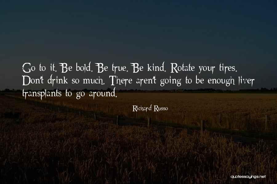 Graduation Quotes By Richard Russo Graduation Quotes By Richard Russo