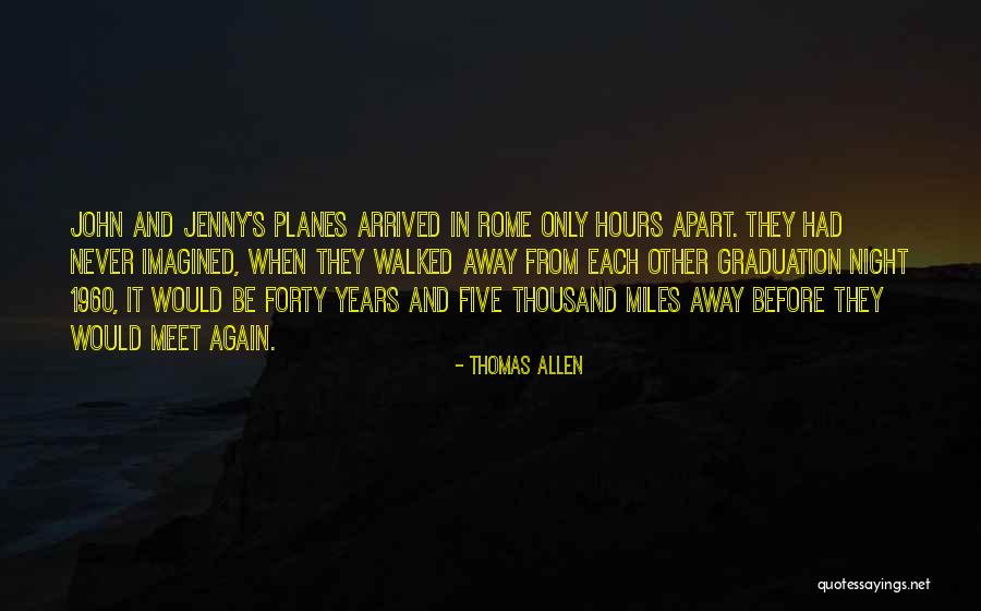 Graduation Quotes By Thomas Allen Graduation Quotes By Thomas Allen