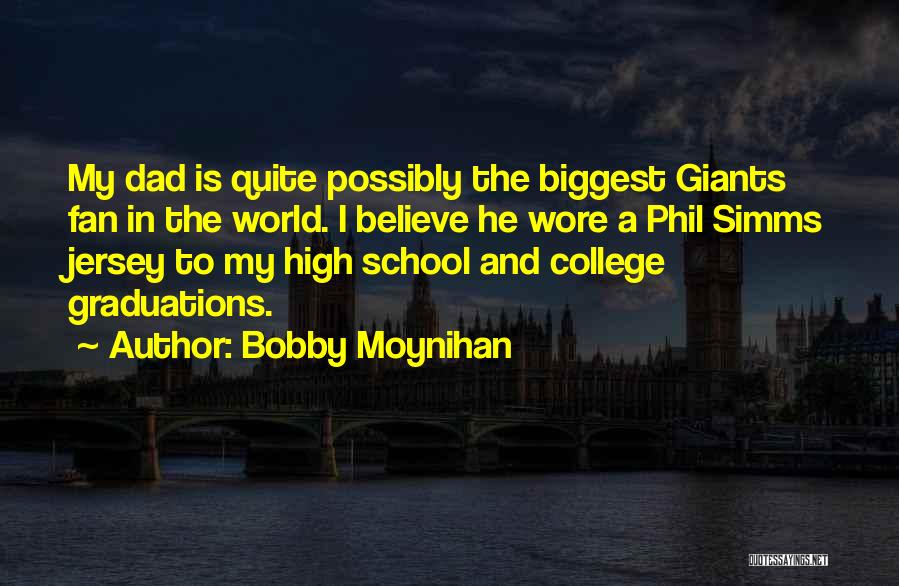 Graduations Quotes By Bobby Moynihan